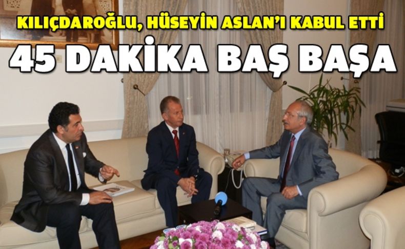 45 dakika baş başa...