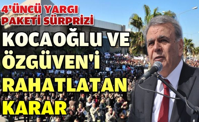 4. Yargı Paketi İzmir'i sevindirdi