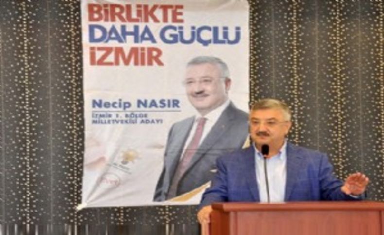 Nasır: İzmir’e hizmet için yola çıktım