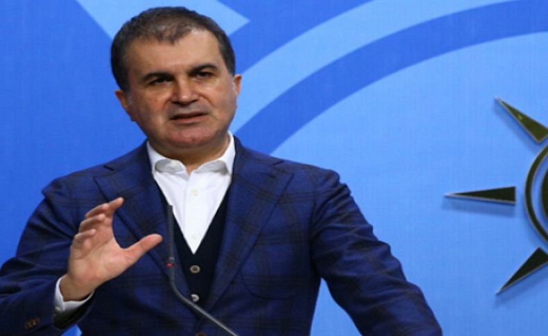 AK Parti Sözcüsü Ömer Çelik'ten önemli açıklamalar