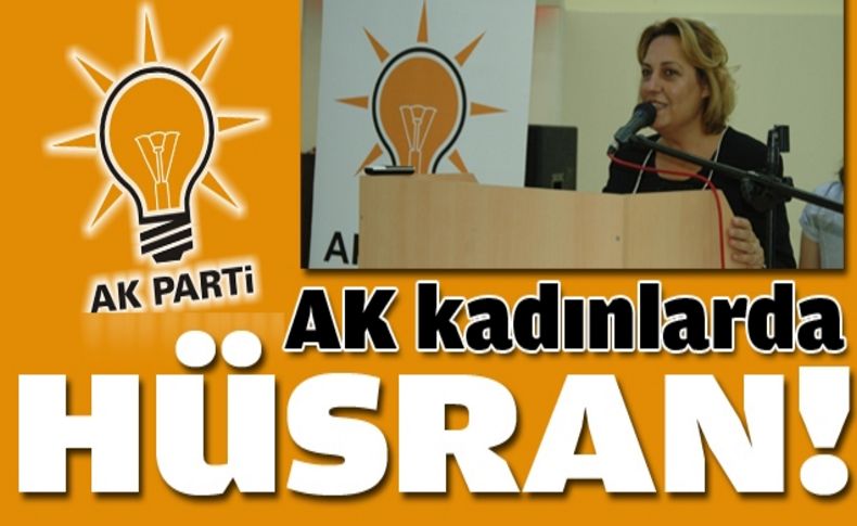 AK kadınlarda hüsran!