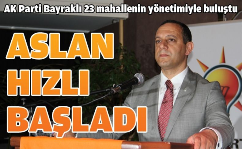 Ak Parti Bayraklı, işe mahallelerden başladı