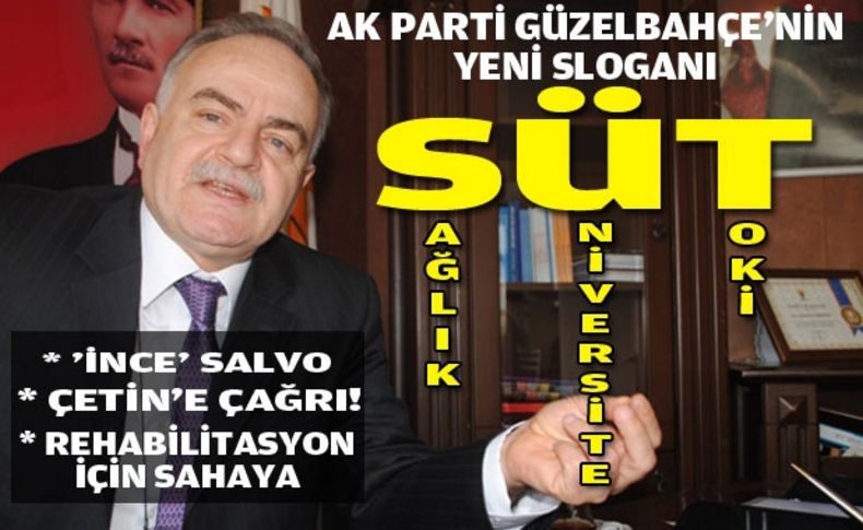 AK Parti Güzelbahçe'nin yeni sloganı : SÜT