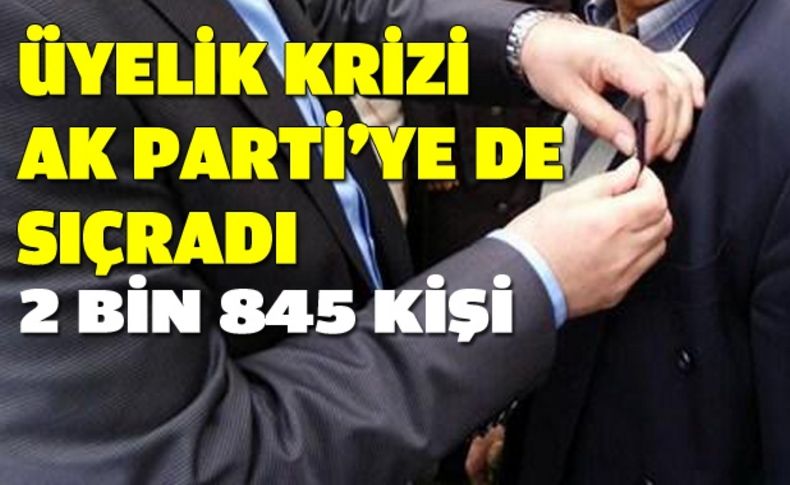 AK Parti İzmir'de 2 bin 485 kişinin üyeliği silindi
