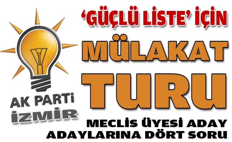 AK Parti İzmir'de koordinatörlerden mülakat turu!