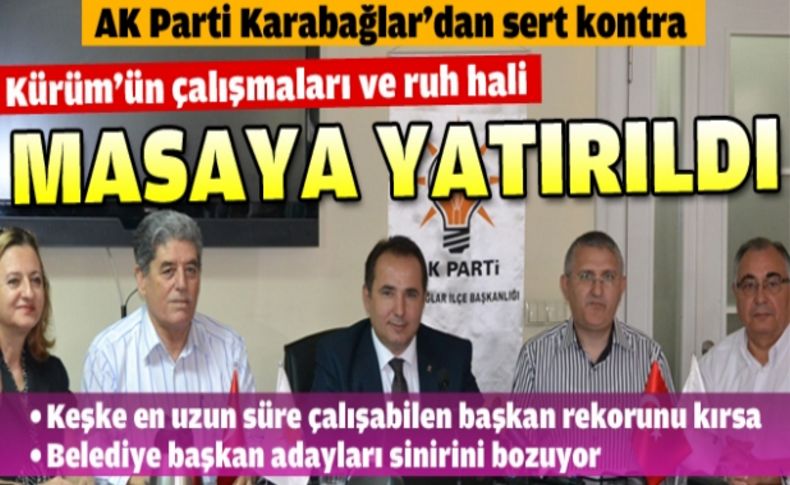 AK Parti Karabağlar'da Kürüm'ün çalışmaları ve ruh hali masaya yatırıldı