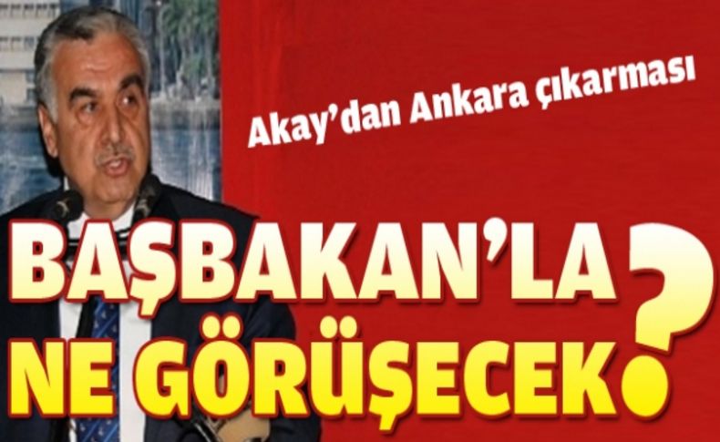 Akay, Başbakan’ı davet için Ankara’ya gitti