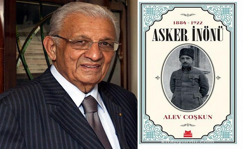 Alev Coşkun'dan 'Asker İnönü' kitabı