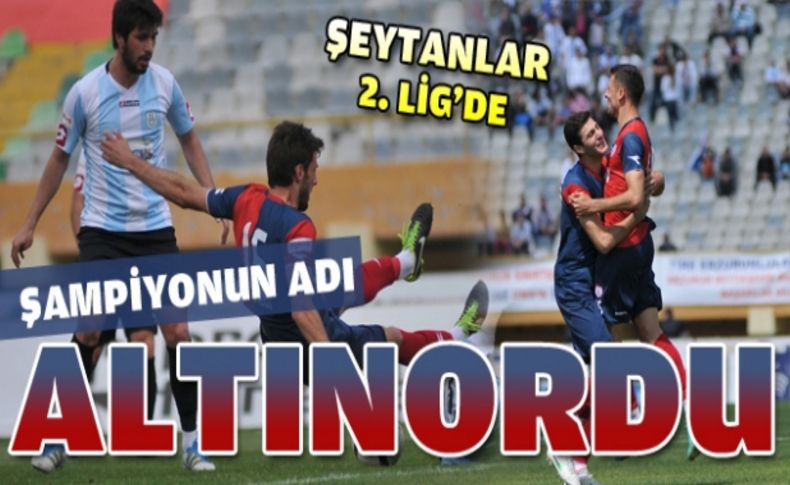 Altınordu Lig'in bitimine iki hafta kala şampiyonluğu garantiledi