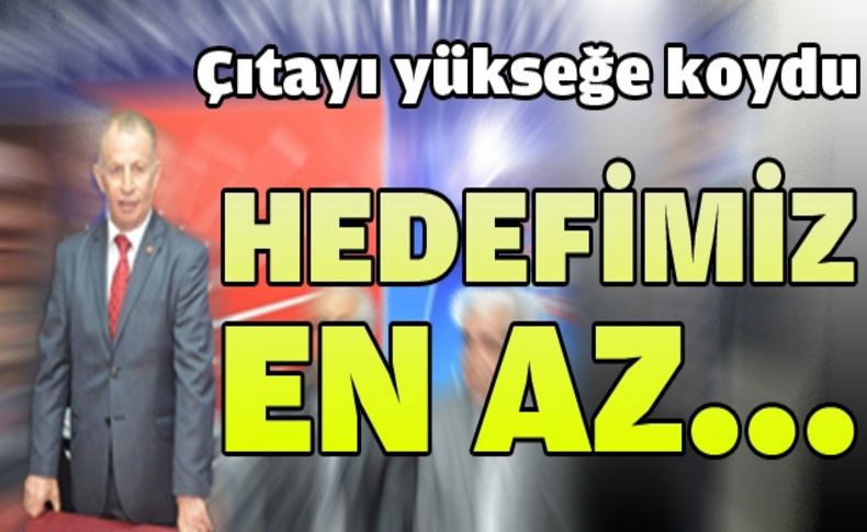 Aslan: İzmir'de hedefimiz en az yüzde 60