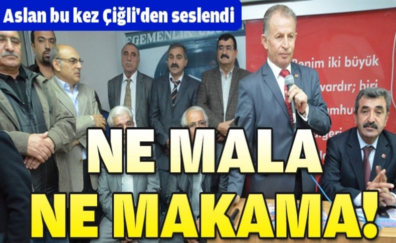 Aslan:İzmir'de tarih yazacağız