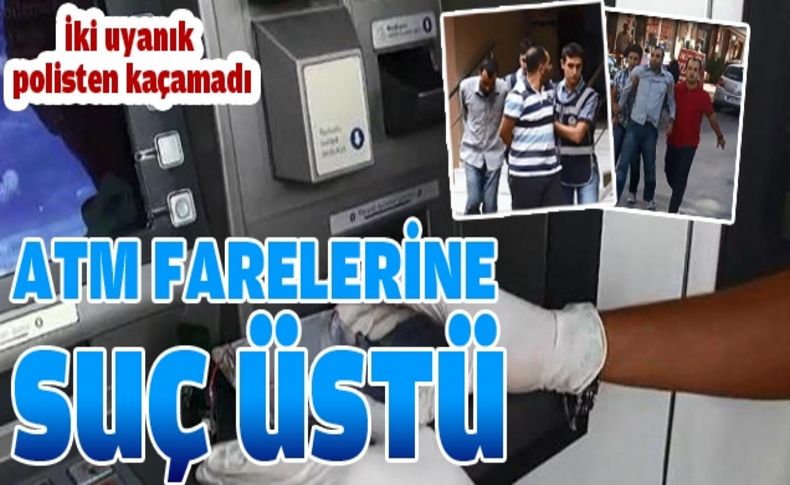 ATM'ye düzenek kuran iki kişi yakalandı