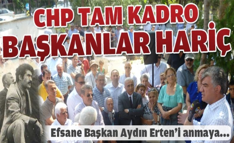 Aydın Erten'i anmaya hiçbir belediye başkanının gelmemesi dikkat çekti