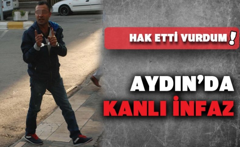 Aydın’da kanlı infaz