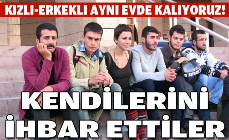 Aynı evde kalan üniversiteli çift kendilerini ihbar etti