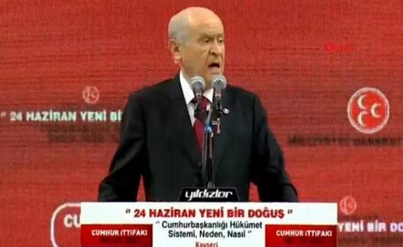 Bahçeli: Alayını sudan çıkmış balığa çevireceğiz