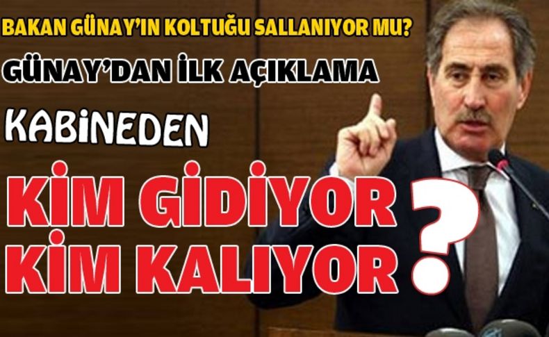 Bakan Günay'ın koltuğu sallanıyor mu '