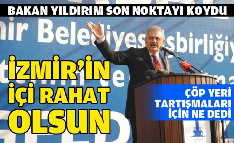 Bakan Yıldırım son noktayı koydu