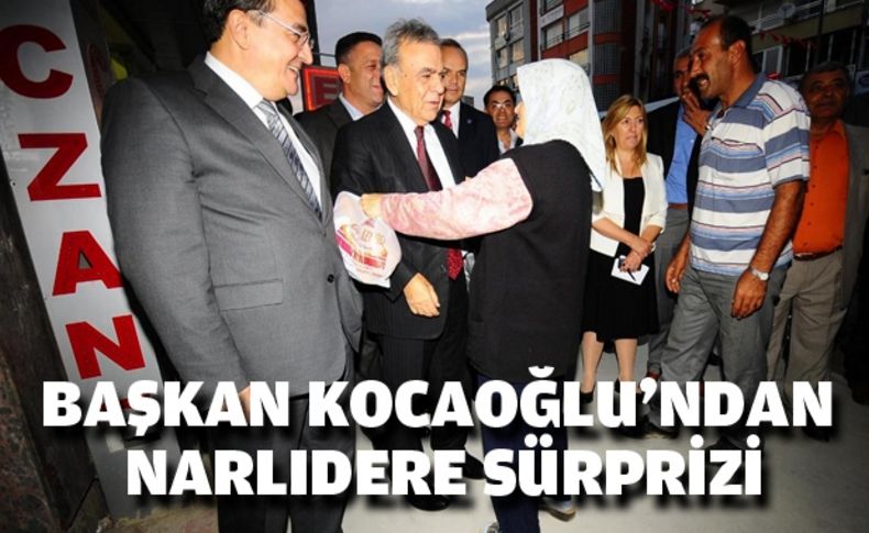 Başkan Kocaoğlu’ndan Narlıdere sürprizi