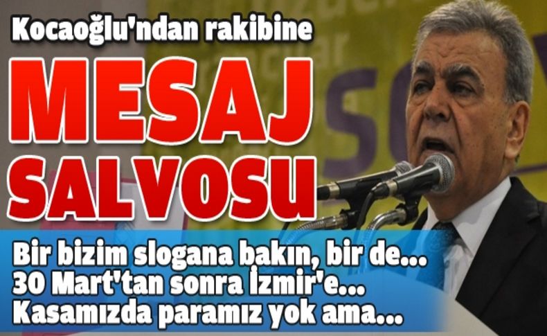 Başkan Kocaoğlu'nun hedefinde yine Binali Yıldırım vardı