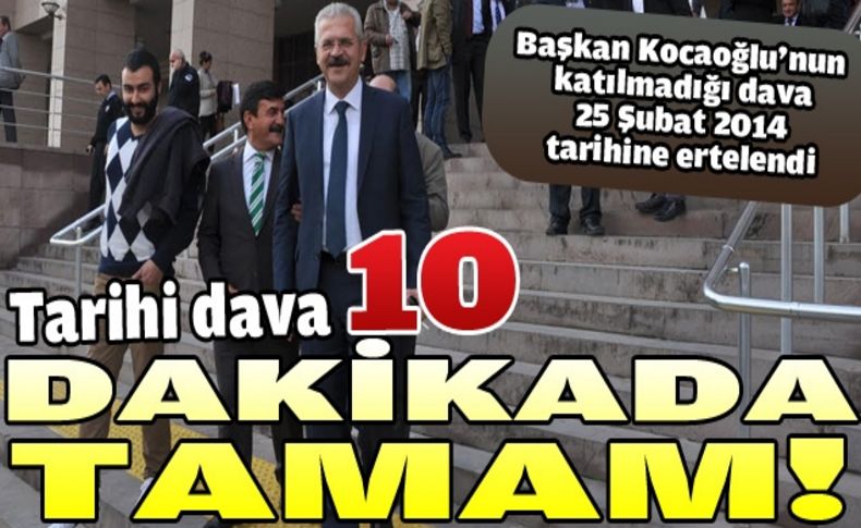 Başkansız dava 10 dakika sürdü