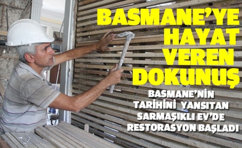 Basmane’ye hayat veren dokunuş