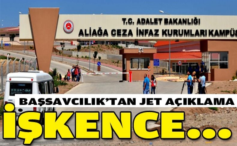 Başsavcılık 'işkence yok' dedi