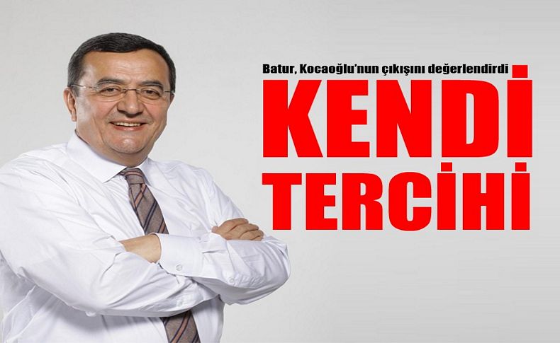 Batur Kocaoğlu’nun çıkışını değerlendirdi: Kendi tercihi