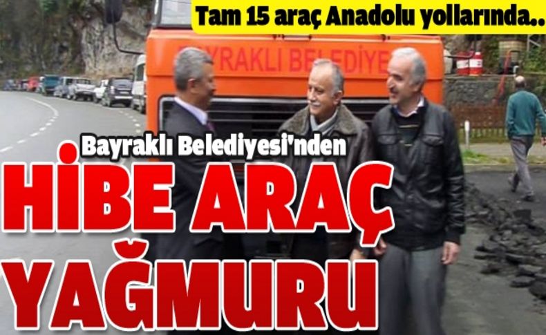 Bayraklı Belediyesi'nden 15 hibe araç