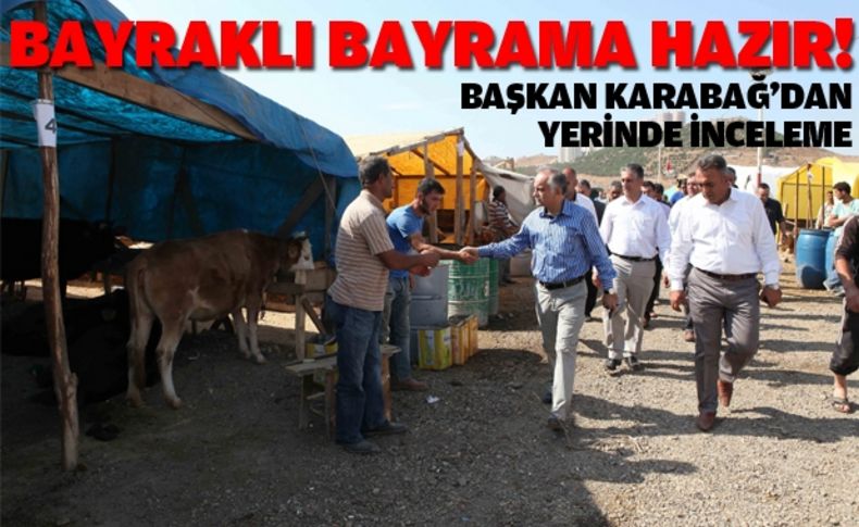 Bayraklı Kurban Bayramı’na hazır