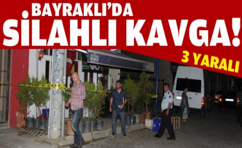 Bayraklı'da biranede silahlı kavga çıktı: 3 yaralı