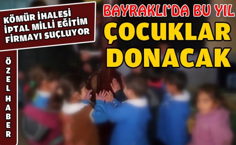 Bayraklı'da çocuklar bu yıl donacak