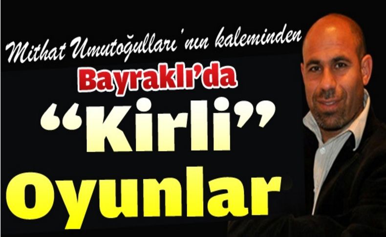 Bayraklı'da 