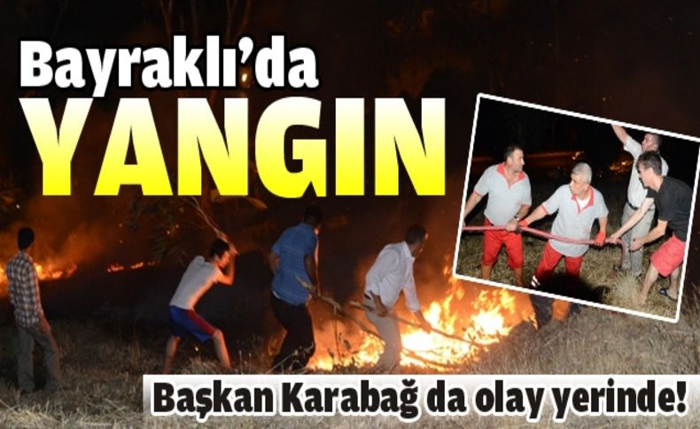 Bayraklı'da yangın