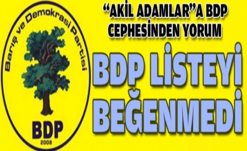 BDP listeyi beğenmedi
