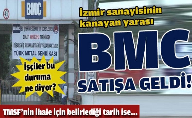 BMC satılıyor!