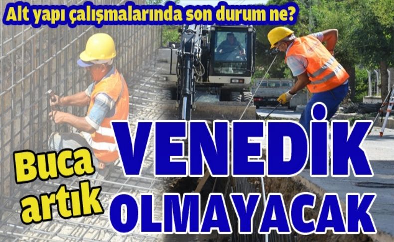 Buca’da yağışlar kabus olmayacak