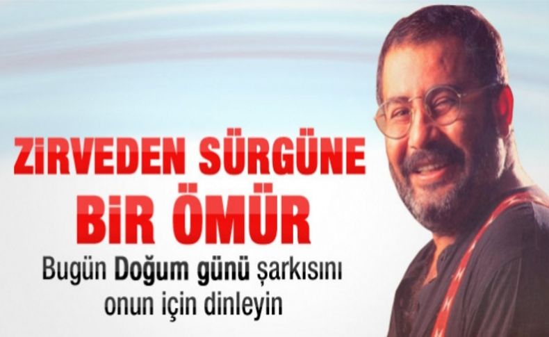 Bugün Ahmet Kaya'nın doğum günü