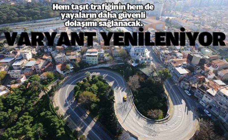 Büyükşehir, şimdi de Varyant’ı yenileyecek