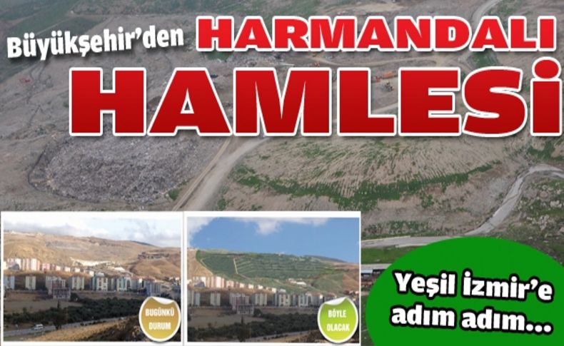 Büyükşehir'den Harmandalı hamlesi