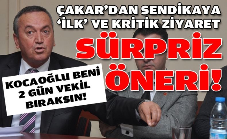 Çakar: Sorunu çözmezsem namerdim!