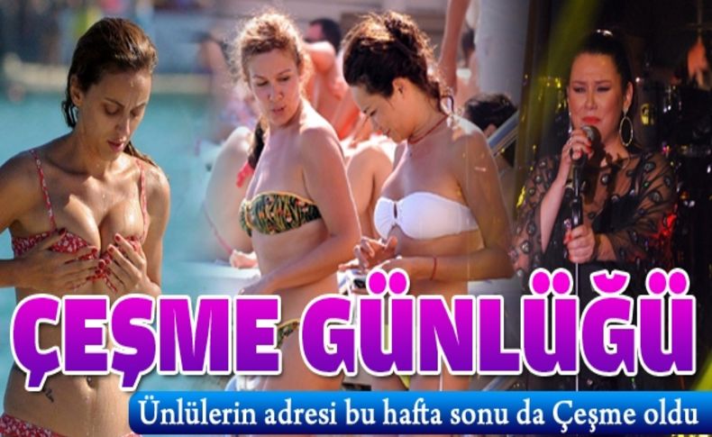 Çeşme'de ünlüler boy gösterdi