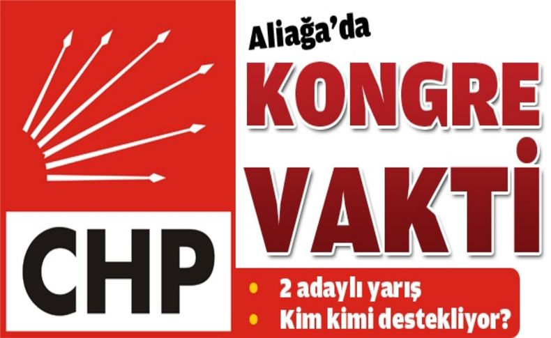 CHP Aliağa'da kongre için geri sayım başladı