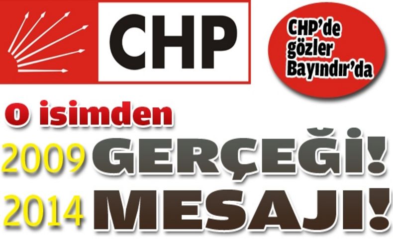 CHP Bayındır'ı gözüne kestirdi ama...