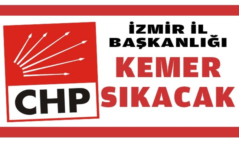 CHP İzmir kemer sıkacak