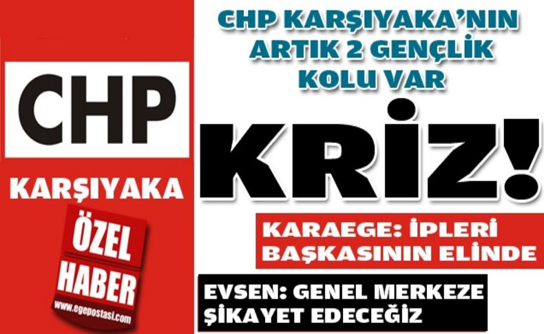 CHP Karşıyaka'da gençlik komisyonu kuruldu, kriz kapıya dayandı!