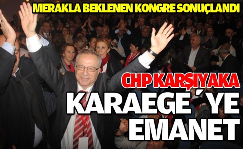 CHP Karşıyaka'nın yeni patronu:Ali Karaege