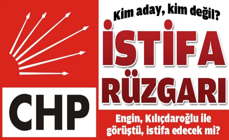 CHP'de 18 ilçe başkanının istifası cepte