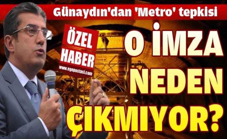 CHP'li Gökhan Günaydın'dan Cumhurbaşkanı Gül'e Metro sitemi!