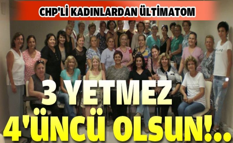 CHP'li kadınlardan ültimatom